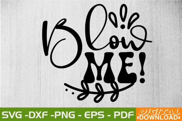 Blow Me Retro Svg Review