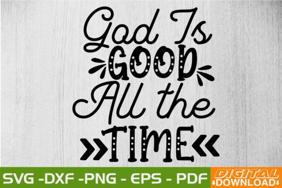 God is Good All the Time Retro SVG