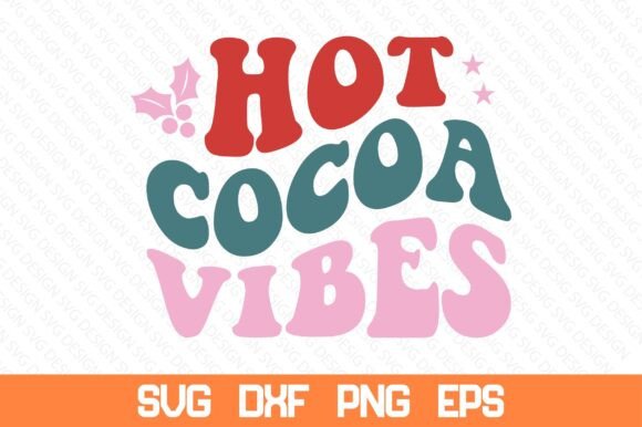 Hot Cocoa Vibes Retro SVG Review