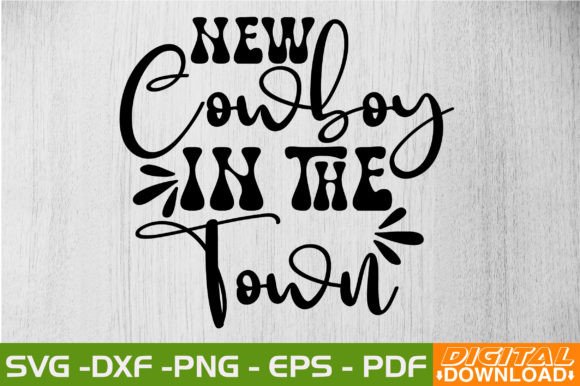 New Cowboy in the Town Retro Svg
