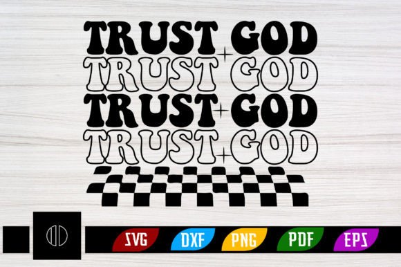 Trust God Retro Svg Design: A Designer’s Stitch Test
